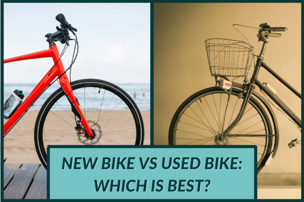 New Bike vs Used Bike Which is Best Value