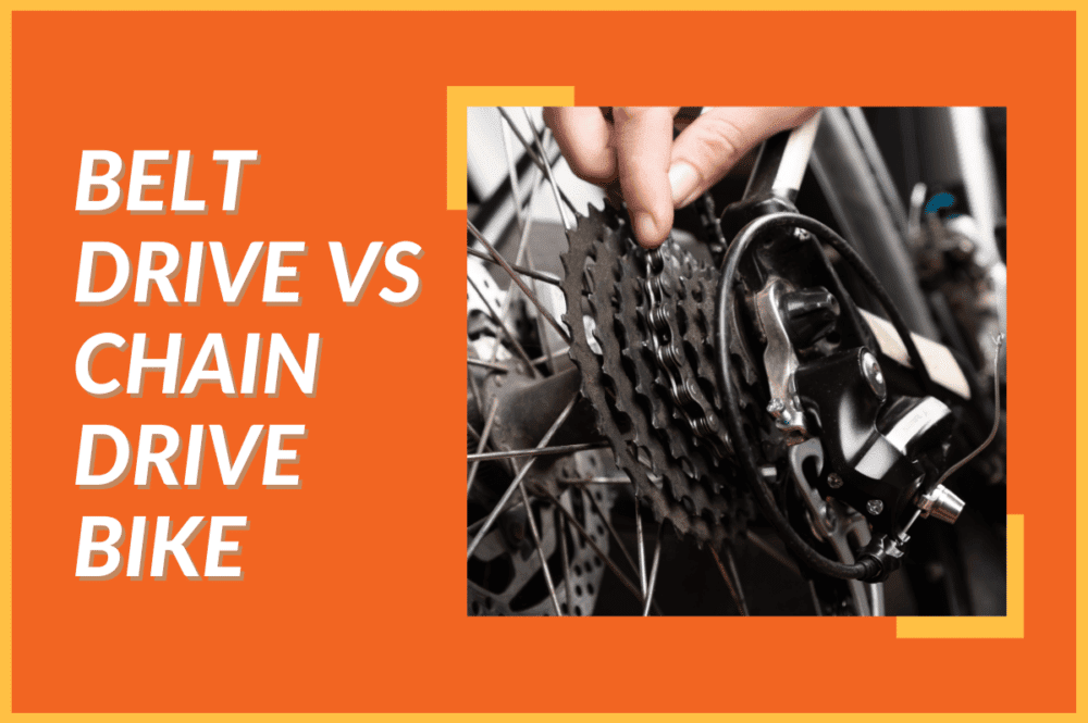 Belt Drive vs Chain Drive Bike PROS CONS